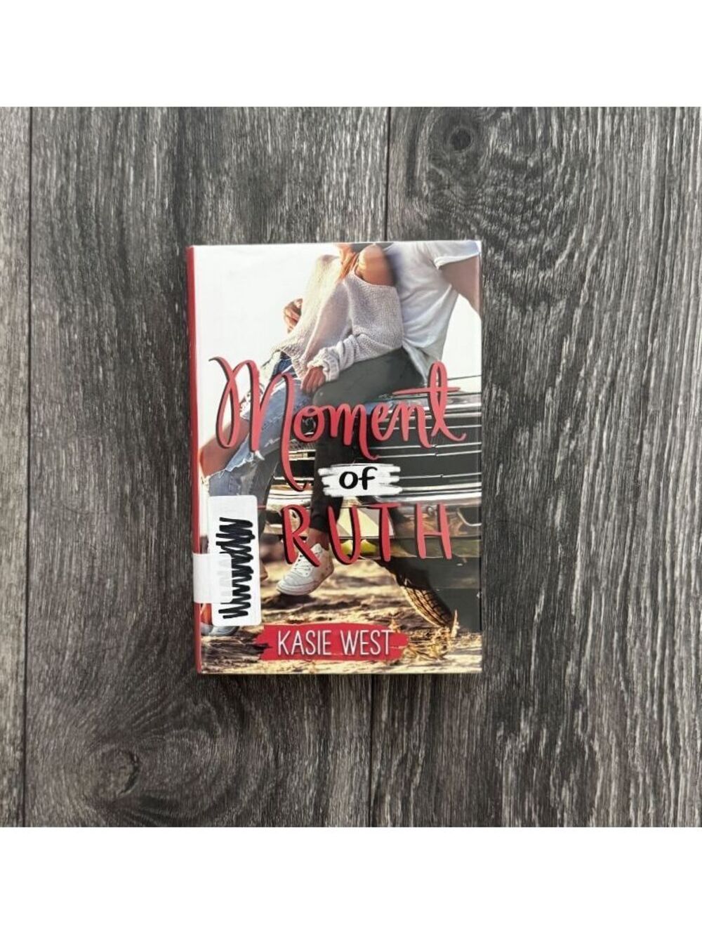 Moment of Truth by Kasie West Hardcover Book